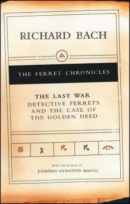 La última guerra: Los hurones detectives y el caso de la hazaña dorada - The Last War: Detective Ferrets and the Case of the Golden Deed