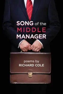 Canción del Administrador Medio: Poemas - Song of the Middle Manager: Poems