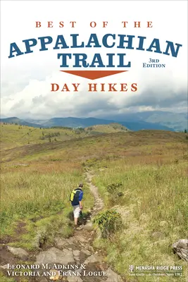 Lo mejor del Sendero de los Apalaches: Excursiones de un día - Best of the Appalachian Trail: Day Hikes