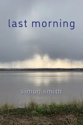 La última mañana - Last Morning