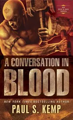 Una conversación de sangre: Una novela de Egil y Nix - A Conversation in Blood: An Egil & Nix Novel