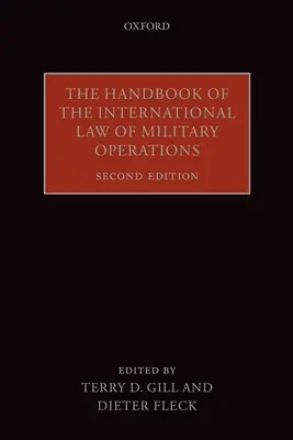 Manual de Derecho Internacional de las Operaciones Militares - The Handbook of the International Law of Military Operations