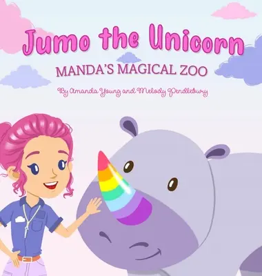 Jumo el Unicornio El zoo mágico de Manda - Jumo the Unicorn: Manda's Magical Zoo