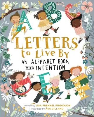 Letras para vivir: Un abecedario con intención - Letters to Live by: An Alphabet Book with Intention