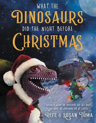 Qué hicieron los dinosaurios la noche antes de Navidad - What the Dinosaurs Did the Night Before Christmas