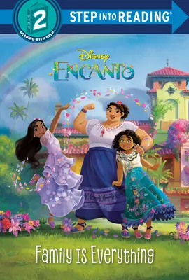 La familia lo es todo (Disney Encanto) - Family Is Everything (Disney Encanto)