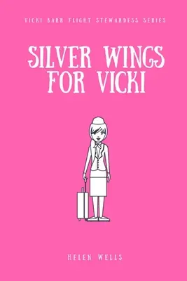 Alas de plata para Vicki - Silver Wings for Vicki