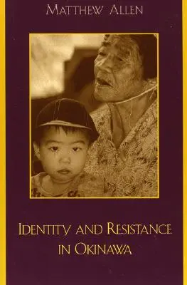 Identidad y resistencia en Okinawa - Identity and Resistance in Okinawa