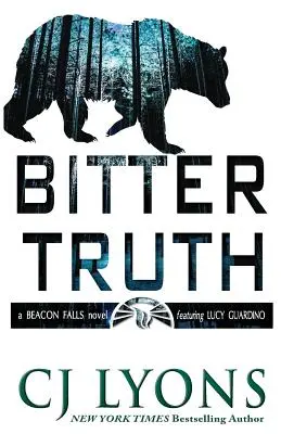 La amarga verdad: un misterio de Beacon Falls protagonizado por Lucy Guardino - Bitter Truth: a Beacon Falls Mystery featuring Lucy Guardino