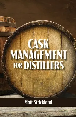 Gestión de barricas para destiladores - Cask Management for Distillers