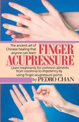 Acupresión con los dedos - Finger Accupressure