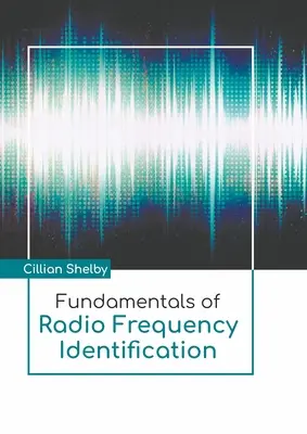 Fundamentos de la identificación por radiofrecuencia - Fundamentals of Radio Frequency Identification
