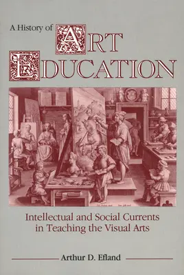 Historia de la educación artística - A History of Art Education