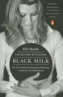 Leche negra: sobre las exigencias contradictorias de la escritura, la creatividad y la maternidad - Black Milk: On the Conflicting Demands of Writing, Creativity, and Motherhood