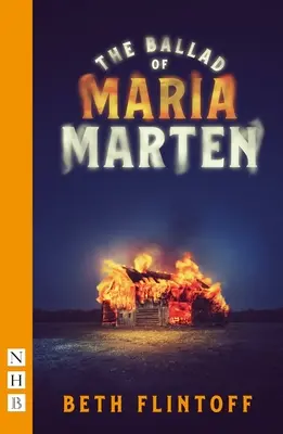 La balada de Maria Marten (NHB Modern Plays) - Ballad of Maria Marten (NHB Modern Plays)