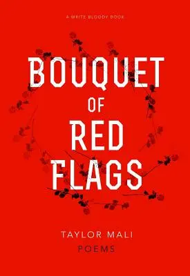 Ramo de banderas rojas - Bouquet of Red Flags