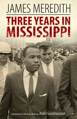 Tres años en Mississippi - Three Years in Mississippi