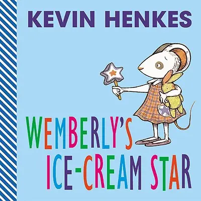 La estrella de helado de Wemberly - Wemberly's Ice-Cream Star