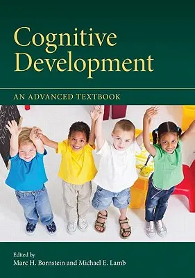 Desarrollo cognitivo: Un libro de texto avanzado - Cognitive Development: An Advanced Textbook