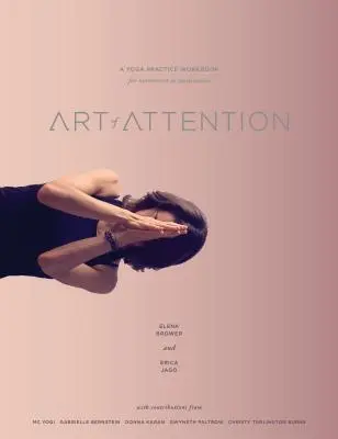 El arte de la atención: Un cuaderno de prácticas de yoga para el movimiento como meditación - Art of Attention: A Yoga Practice Workbook for Movement as Meditation