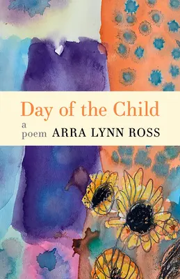 El día del niño: Un Poema - Day of the Child: A Poem