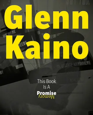 Glenn Kaino Este libro es una promesa - Glenn Kaino: This Book Is a Promise