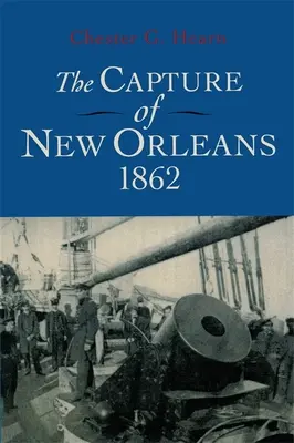 La toma de Nueva Orleans en 1862 - The Capture of New Orleans 1862