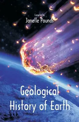 Historia geológica de la Tierra - Geological History of Earth