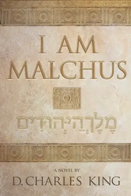 Soy Malchus - I am Malchus