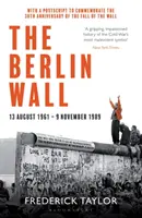 Muro de Berlín - 13 de agosto de 1961 - 9 de noviembre de 1989 (reeditado) - Berlin Wall - 13 August 1961 - 9 November 1989 (reissued)