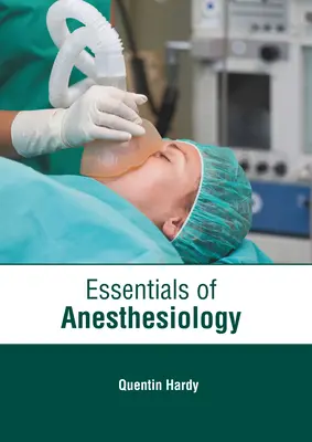 Fundamentos de anestesiología - Essentials of Anesthesiology