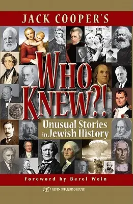 ¿Quién lo iba a decir? Historias insólitas de la historia judía - Who Knew?!: Unusual Stories in Jewish History