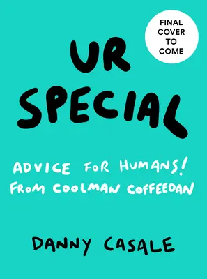 Especial Ur: Consejos para humanos de Coolman Coffeedan - Ur Special: Advice for Humans from Coolman Coffeedan