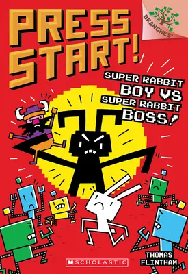 ¡Super Rabbit Boy vs. Super Rabbit Boss! Un libro de ramas (Press Start! #4), 4 - Super Rabbit Boy vs. Super Rabbit Boss!: A Branches Book (Press Start! #4), 4