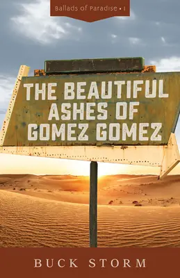 Las bellas cenizas de Gómez Gómez - The Beautiful Ashes of Gomez Gomez