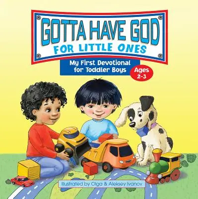 Kidz: Gotta Have God 7-Day Age 02-3