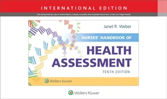 Manual de enfermería para la evaluación de la salud - Nurses' Handbook of Health Assessment