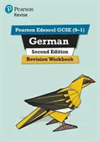 Pearson Edexcel GCSE (9-1) German Revision Workbook Second Edition - para aprendizaje en casa, evaluaciones y exámenes de 2022 y 2023 - Pearson Edexcel GCSE (9-1) German Revision Workbook Second Edition - for home learning, 2022 and 2023 assessments and exams
