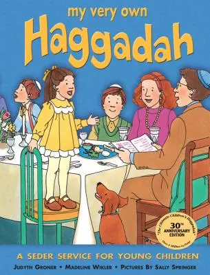 Mi propia Hagadá: Un servicio de séder para niños pequeños - My Very Own Haggadah: A Seder Service for Young Children