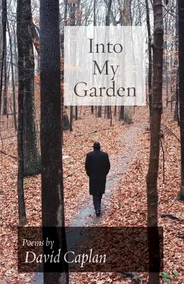 En mi jardín: Poemas - Into My Garden: Poems