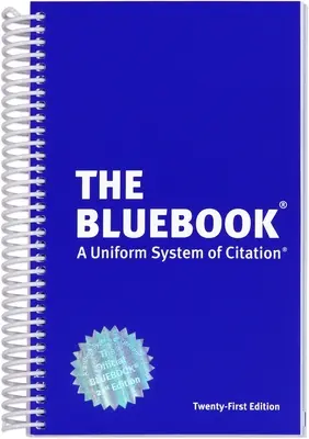 El Bluebook: Uniform System of Citation, 21ª edición - The Bluebook: A Uniform System of Citation, 21st Edition