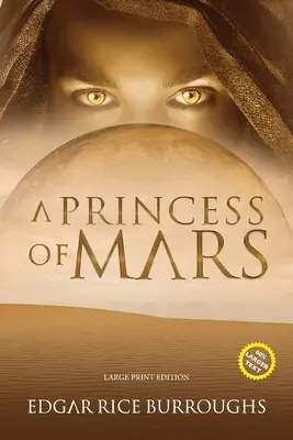 Una Princesa de Marte (Anotado, Letra Grande) - A Princess of Mars (Annotated, Large Print)