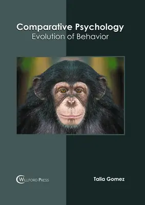 Psicología Comparada: Evolución del Comportamiento - Comparative Psychology: Evolution of Behavior