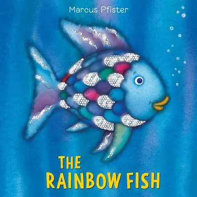 El Pez Arco Iris - The Rainbow Fish