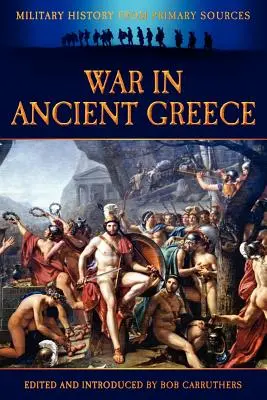 La guerra en la antigua Grecia - War in Ancient Greece