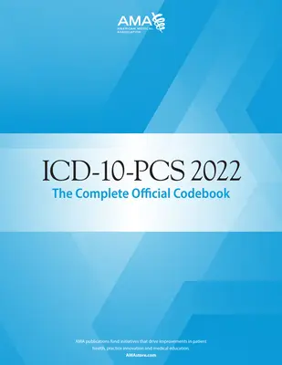 ICD-10-PCs 2022 the Complete Official Codebook (en inglés) - ICD-10-PCs 2022 the Complete Official Codebook