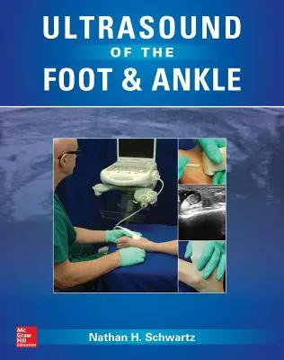 La ecografía del pie y el tobillo - Ultrasound of the Foot and Ankle