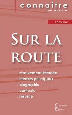 Fiche de lecture Sur la route de Jack Kerouac (Analyse littraire de rfrence et rsum complet)