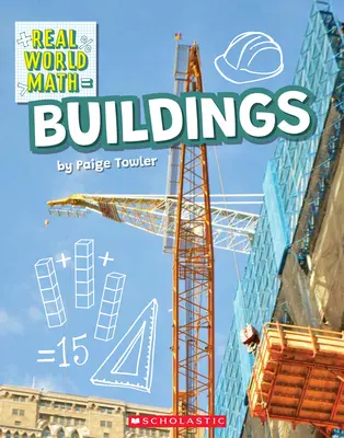 Construir (Matemáticas en el mundo real) - Building (Real World Math)