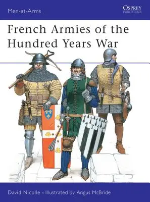 Ejércitos franceses de la Guerra de los Cien Años - French Armies of the Hundred Years War